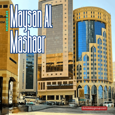 maysan al mashaer makkah - fioholidaygroup.com