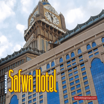 safwa hotel makkah hotel bintang 5 favorit jama'ah indonesia dan asia - fioholidaygroup.com